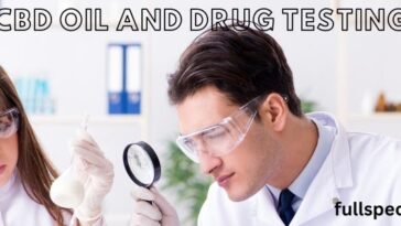 CBD Oil and Drug Testing: What You Need to Know